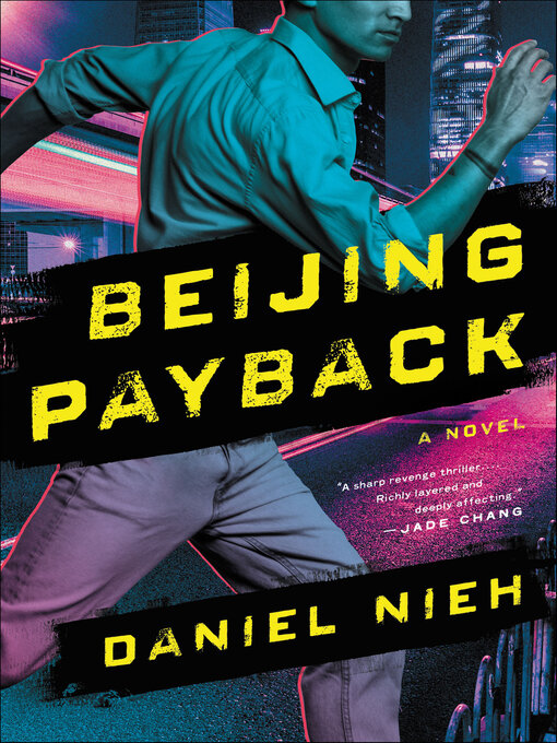 Title details for Beijing Payback by Daniel Nieh - Wait list